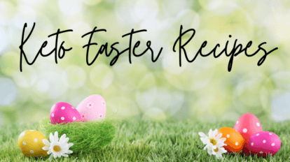 keto easter recipes text on a grass background
