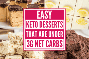 collage of four easy keto desserts under 3g net carbs
